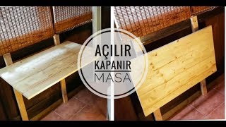 Açılır kapanır masa yapımı [upl. by Venditti20]