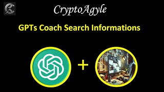 GPTs Coach Search Informations [upl. by Lilak]