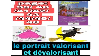 1ère année collègeparcours page 3940414243444546 le portrait valorisant et dévalorisant [upl. by Pebrook]