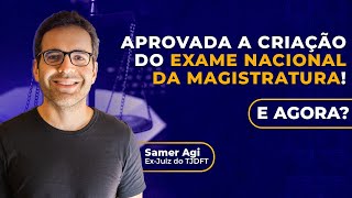 Exame Nacional da Magistratura aprovado E AGORA [upl. by Tailor]