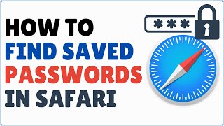 How to Find Saved Passwords on Safari [upl. by Ekyt861]