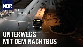 Hamburg Wenn der Nachtbus kommt  Die Nordreportage  NDR Doku [upl. by Atinhoj759]