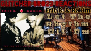 Eric B amp Rakim  Let The Rhythm Hit Em  REACTION [upl. by Draneb]