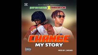 J boy De Prophet X Barakaden oneChange my story  official Audio2025 [upl. by Tugman829]