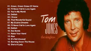 Tom Jones Greatest Hits Full Album  Best Of Tom Jones Songs [upl. by Deron]