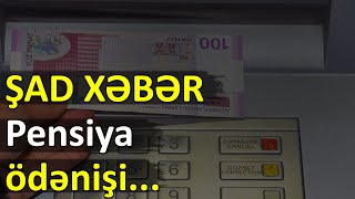 ŞAD XƏBƏR Pensiya ödənişi [upl. by Adriaens]