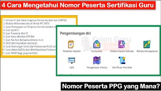 4 Cara Mengetahui Nomor Peserta PPG Nomor Peserta Sertifikasi Guru  Nomor Peserta PPG yang Mana [upl. by Retseh]