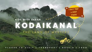 One Day in KODAIKANAL Unlocking Hidden Treasures and Touring Guide Monsoon and Adventure Ride [upl. by Rudman232]