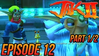 Jak 2 HD Collection  Episode 12  Part 12 [upl. by Dnalram806]