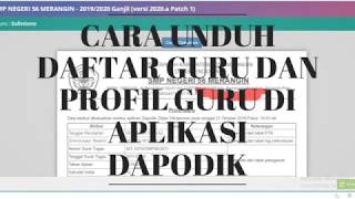 CARA DOWNLOAD DAFTAR GURU DAN PROFIL GURU DI APLIKASI DAPODIK [upl. by Osnofla]