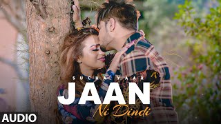 Jaan Ni Dindi Full Audio Song Sucha Yaar  Latest Punjabi Songs 2021 [upl. by Nnod]