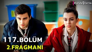 kardeşlerim 117 Bölüm 2 Fragman Eng Sub [upl. by Alur]