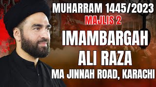 Majlis 2  Imambargah Ali Raza Karachi  Maulana Syed Ali Raza Rizvi  5th Muharram 14452023 [upl. by Nosredneh]