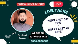 MDCAT NUMS 2024  Last Days Tips  Live Session [upl. by Dnalram]