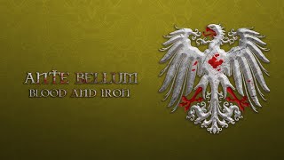 Blood and Iron Ante Bellum 19 Update Theme [upl. by Assenna]