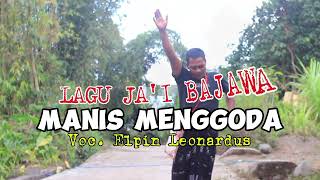 LAGU JAI BAJAWA TERBARU MANIS MENGGODAMELOTAS CHANNEL ASIIIK🙏 [upl. by Eeimaj]