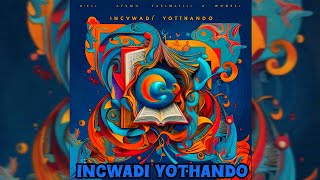 INCWADI YOTHANDO FT Sqin Q x DJ Mpekzin official audio [upl. by Anircam]