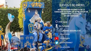 DIRECTO  Cabalgata de los Reyes Magos  San Fernando  2023 [upl. by Laemaj368]