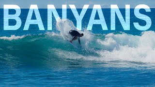 Banyans Pre Winter Swell UNCOOKED [upl. by Carma]