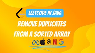 Remove Duplicates from a Sorted Array in Java  LeetCode Solution Explained StepbyStep [upl. by Iives]