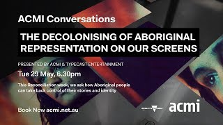 The Decolonising of Aboriginal Representation on our Screens [upl. by Adnavoj]