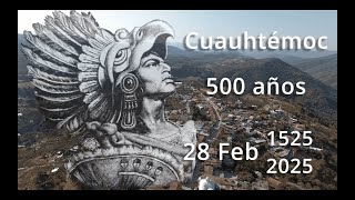 Cuauhtemoc 500 años [upl. by Acceber]