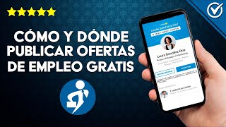 Cómo y Donde Publicar Ofertas de Empleo en Pocos Minutos [upl. by Publea612]