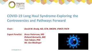 COVID 19 Long Haul Syndrome Exploring the Controversies Panel DiscussionIHS 2022 [upl. by Madelena]