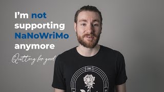 Im No Longer Participating in NaNoWriMo After 12 years [upl. by Brand332]