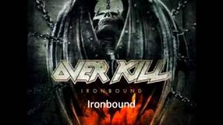 Overkill  Ironbound [upl. by Eulaliah]