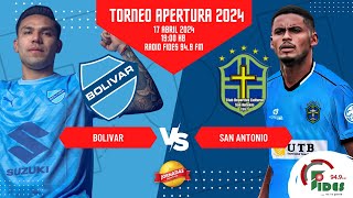 BOLIVAR VS SAN ANTONIO  CUARTOS DE FINAL VUELTA  APERTURA 2024 [upl. by Etana]