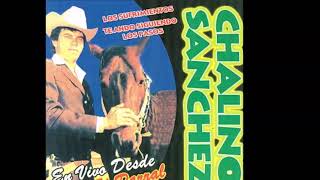 EM VIVO DESDE EL PARRAL DISCO COMPLETO CHALINO [upl. by Annmaria278]