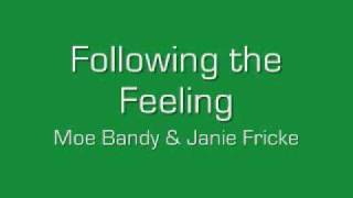 Following the Feeling  Moe Bandy amp Janie Fricke [upl. by Hannahoj545]