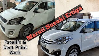 Maruti Suzuki Ertiga Facelift 15 Model to 18 Model amp Dent Paint work [upl. by Caldwell377]