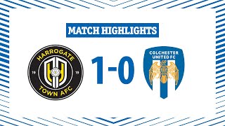 Highlights  Harrogate Town 10 Colchester United [upl. by Atwood]