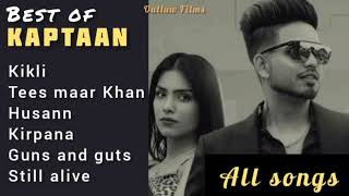 Kaptaan all songs  Best of kaptaan  HD jukebox  outlawfilms2977 [upl. by Haggai926]