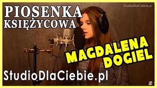 Piosenka księżycowa  Varius Manx cover by Magdalena Dogiel [upl. by Ranit793]