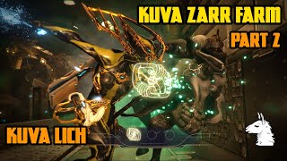 Lets Play Warframe  Kuva Zarr Farm Kuva Lich Part 2 [upl. by Puto]