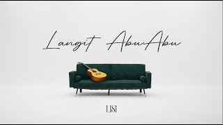 LISI  Langit Abuabu Official Music Video [upl. by Quiteria]