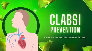 CatheterAssociated Bloodstream Infections CLABSI Essential Strategies for Patient Safety CLABSI [upl. by Ecirtnahc475]