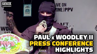 Jake Paul vs Tyron Woodley 2 Press Conference Highlights  MMA Fighting [upl. by Standice]