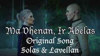 Ma Vhenan Ir Abelas Solas x Lavellan Tribute  Dragon Age FanMade Song [upl. by Glenden]