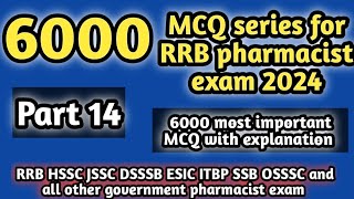 6000MCQseriesforrrbpharmacistexampart 14rrbpharmacistexam2024hsscpharmacistexam2024dsssbjssc [upl. by Sternberg]