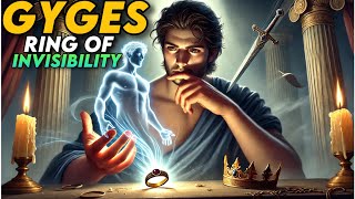 Gyges and the Invisibility Ring The Power to Rule or Corrupt [upl. by Rahsab]