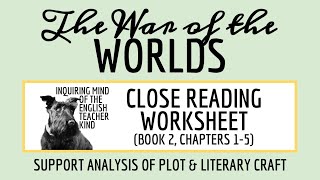 The War of the Worlds Book 2 Chapters 1 through 5 Close Reading Inference Worksheet [upl. by Donata570]