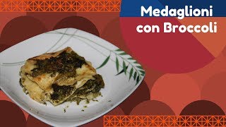 MEDAGLIONI con BROCCOLI e BESCIAMELLA FATTA IN CASA  RICETTA BIO PROCEDIAMO [upl. by Idden]