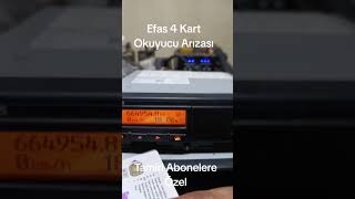 Efas 4 Kart Okuyucu Arızası [upl. by Chung]