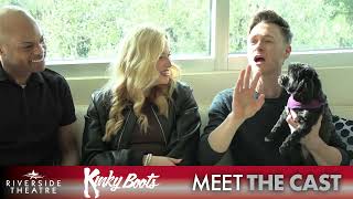 Kinky Boots Meet The Cast [upl. by Haag]