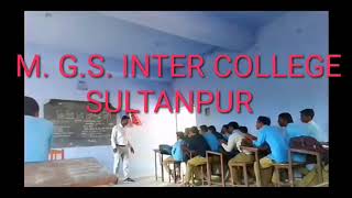 MGS INTER COLLEGE SULTANPUR [upl. by Uball964]