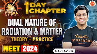 Dual Nature Of Radiation And Matter  Theory  Practice  NEET 2024  Final Strike  Gaurav Sir [upl. by Neddra216]